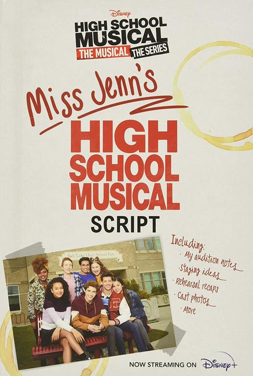HSMTMTS: Miss Jenn's High School Musical Script