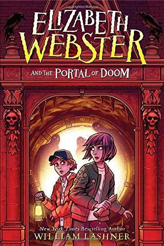 Elizabeth Webster and the Portal of Doom (Elizabeth Webster, 2)