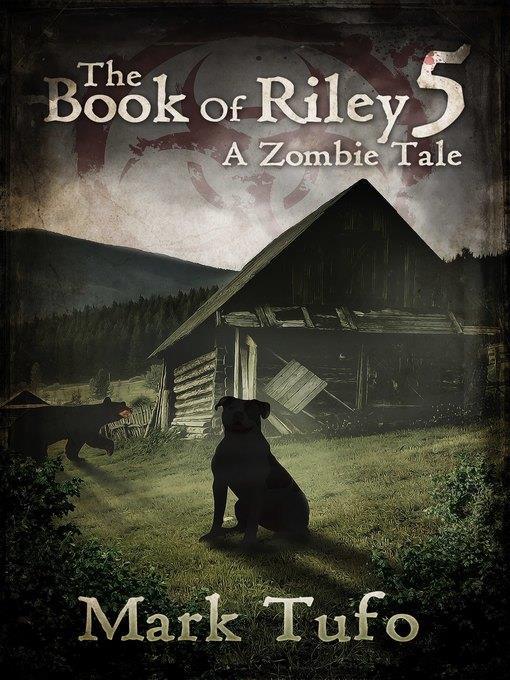 The Book of Riley a Zombie Tale Pt. 5