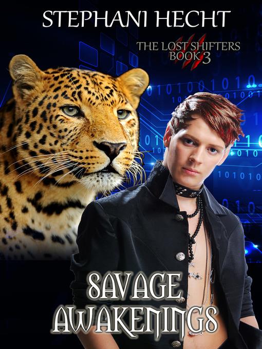 Savage Awakenings (Lost Shifters Book 3)