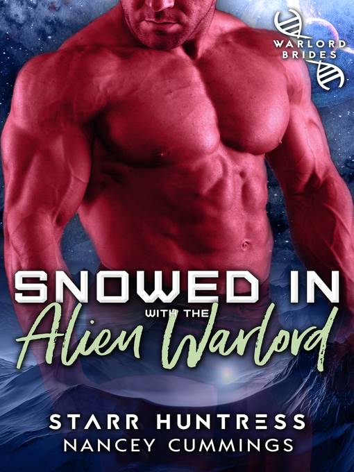 Snowed in with the Alien Warlord