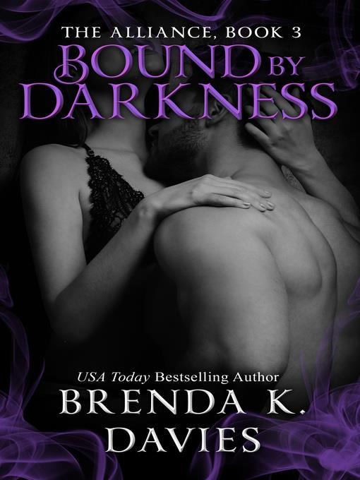 Bound by Darkness (The Alliance, Book 3)