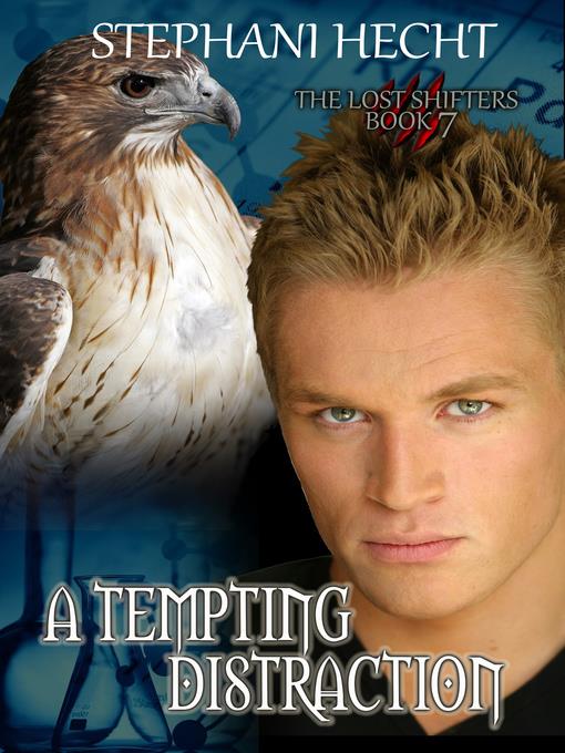 A Tempting Distraction (Lost Shifters Book 7)