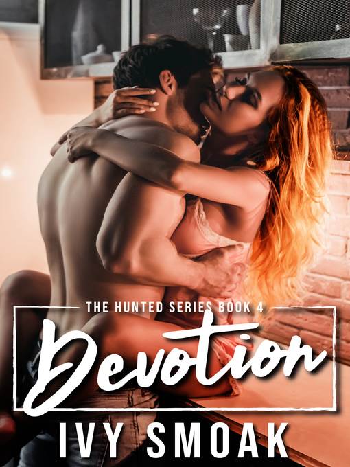 Devotion (The Hunted Series Book 4)