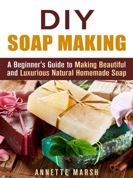 DIY Soap Making