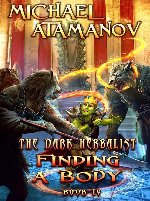 Finding a Body (The Dark Herbalist Book #4) LitRPG series