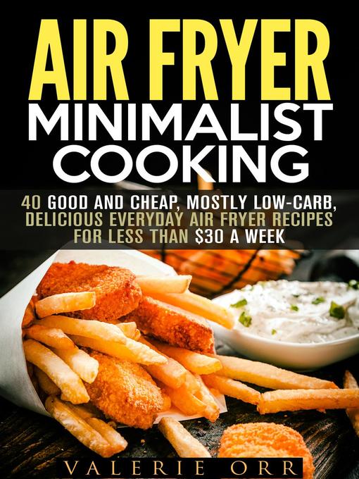 Air Fryer Minimalist Cooking