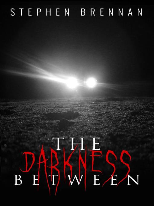 The Darkness Between