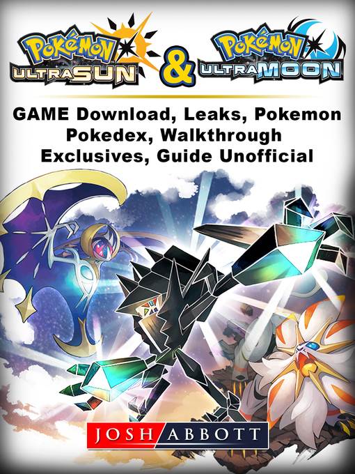 Pokemon Ultra Sun and Ultra Moon Game Download, Leaks, Pokemon, Pokedex, Walkthrough, Exclusives, Guide Unofficial