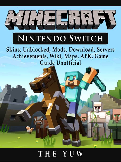 Minecraft Nintendo Switch, Skins, Unblocked, Mods, Download, Servers, Achievements, Wiki, Maps, APK, Game Guide Unofficial