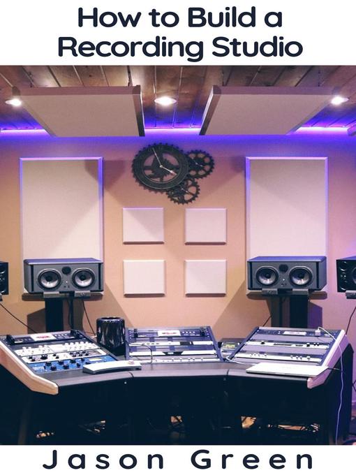 How to Build a Recording Studio