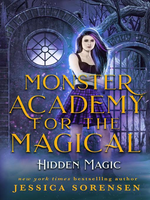 Hidden Magic: Monster Academy for the Magical, #2