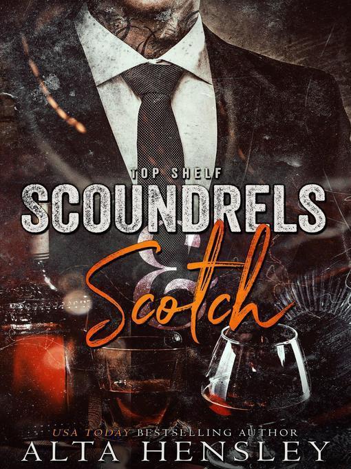 Scoundrels & Scotch