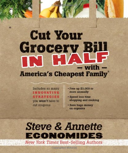 Cut Your Grocery Bill in Half with America's Cheapest Family