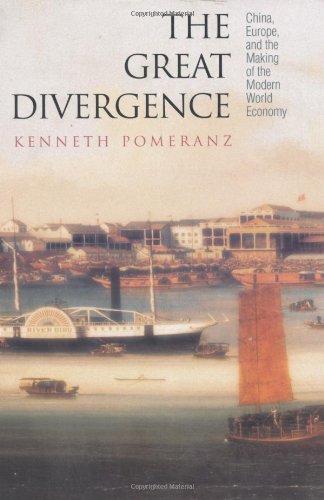 The great divergence : China, Europe, and the making of the modern world economy