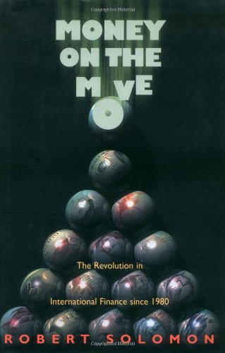 Money on the move : the revolution in international finance since 1980