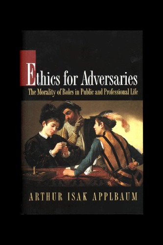 Ethics for Adversaries