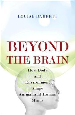 Beyond the Brain