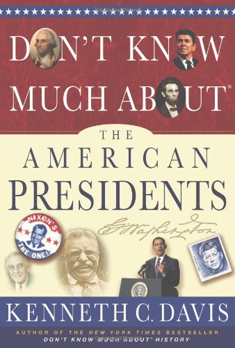 Don't Know Much About the American Presidents