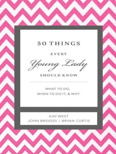 50 Things Every Young Lady Should Know