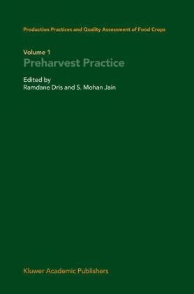 Production Practices and Quality Assessment of Food Crops, Volume 1