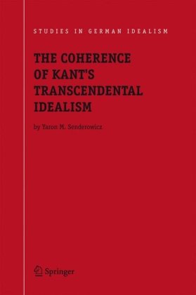 The Coherence of Kant's Transcendental Idealism