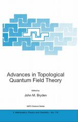 Advances in Topological Quantum Field Theory