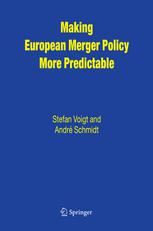 Making European merger policy more predictable / monograph.