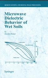 Microwave Dielectric Behavior of Wet Soils