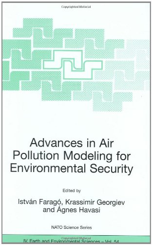 Advances In Air Pollution Modeling For Environmental Security