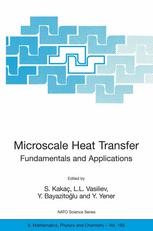 Microscale Heat Transfer Fundamentals and Applications