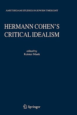 Hermann Cohen's Critical Idealism