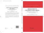 Indicators of children's well-being : understanding their role, usage and policy influence