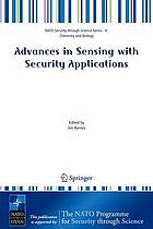 Advances In Sensing With Security Applications (Nato Security Through Science Series / Nato Security Through Science Series A