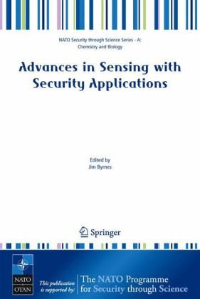 Advances In Sensing With Security Applications (Nato Science For Peace And Security Series A