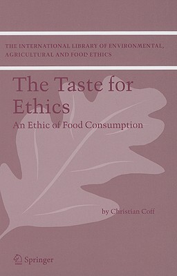 The Taste For Ethics