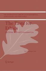 The Taste for Ethics : an Ethic of Food Consumption