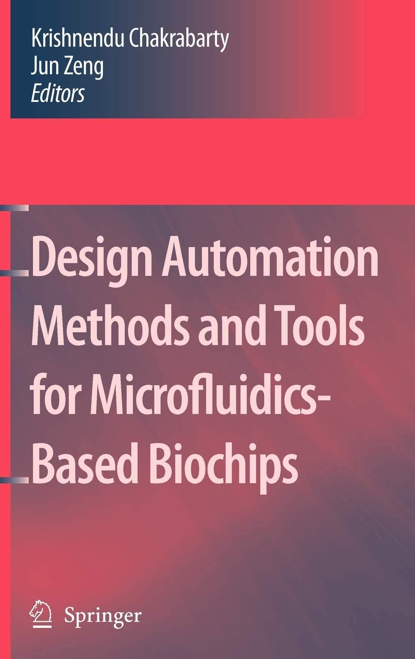 Design Automation Methods and Tools for Microfluidics-Based Biochips