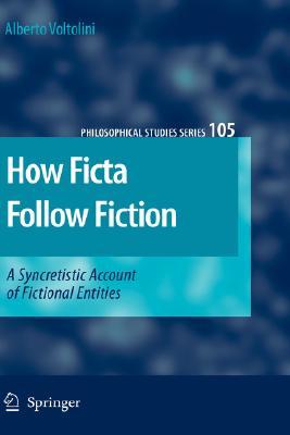 How Ficta Follow Fiction