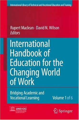 International Handbook of Education for the Changing World of Work 6 Volume Set