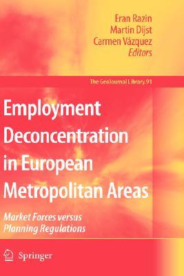 Employment Deconcentration in European Metropolitan Areas