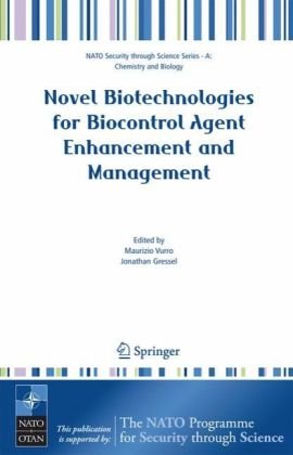 Novel Biotechnologies for Biocontrol Agent Enhancement and Management