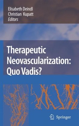 Therapeutic Neovascularization - Quo Vadis?