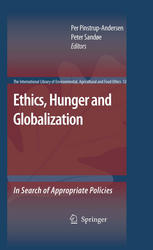 Ethics, hunger and globalization : in search of appropriate policies