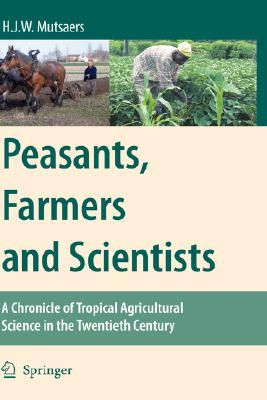 Peasants, Farmers and Scientists