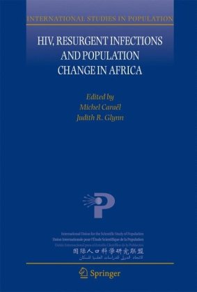 Hiv, Resurgent Infections and Population Change in Africa