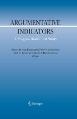 Argumentative indicators in discourse : a pragma-dialectical study