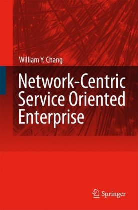 Networkcentric Serviceoriented Enterprise