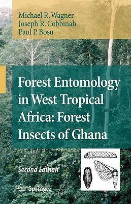 Forest Entomology in West Tropical Africa