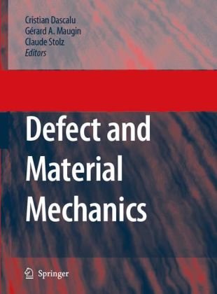 Defect and Material Mechanics